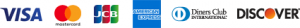VISA、MasterCard、JCB、American Express、Diners、Discover